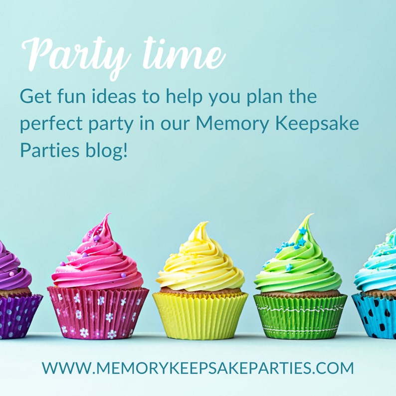 May include: Five colorful cupcakes with different colored frosting and sprinkles. The cupcakes are arranged in a row on a light blue background. The text "Party time" is at the top of the image. The text "Get fun ideas to help you plan the perfect party in our Memory Keepsake Parties blog!" is below the cupcakes. The text "WWW.MEMORYKEEPSAKEPARTIES.COM" is at the bottom of the image.