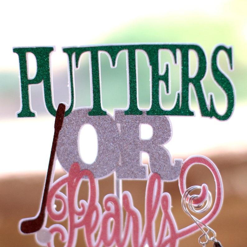 Putters Or Pearls Cake Topper Birthday Party ANY COLORS Etsy