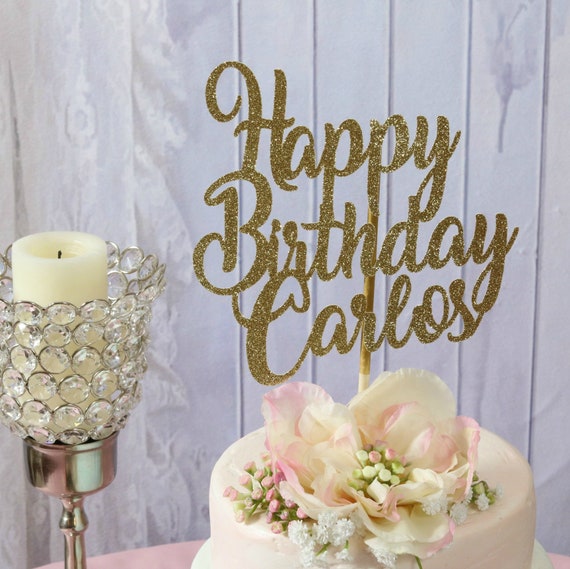 Happy Birthday Cake Topper Any Name Color Birthday Party Etsy