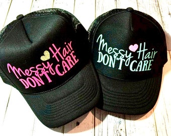 Messy hair dont care, messy hair hat, messy hair dont care hat, messy trucker hat, trucker hat, cute hat, womens hat