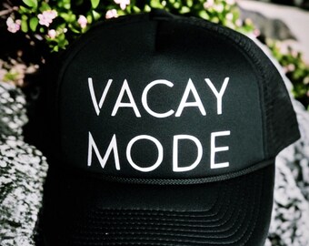 Vacay mode, vacay mode hat, vacay hat, vacation mode, vacay mode fashion