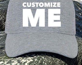 Custom hat, your text here hat, custom phrase trucker hat, custom word hat, personalized trucker hat