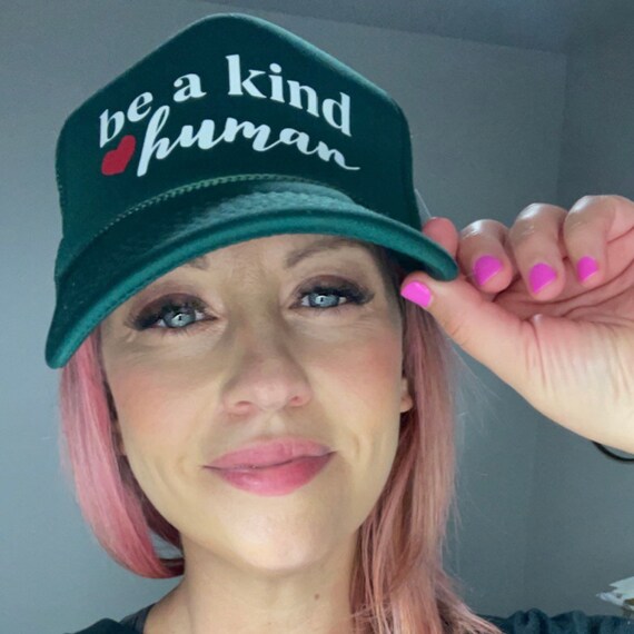 Be Kind Hat Be a Kind Human Hat Be a 