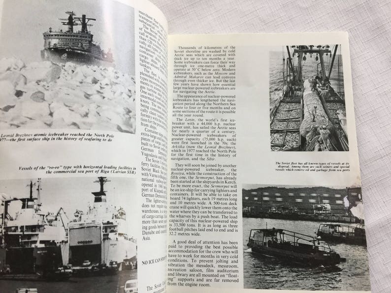 May include: A black and white photo of a ship breaking through ice. The text reads "The Soviet fleet has all known types of vessels at its disposal, among them are special icebreakers which remove oil and garbage from new ports."