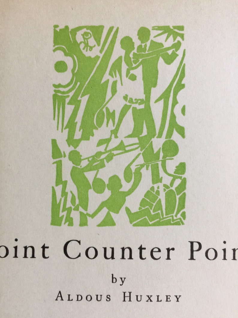 May include: A book cover with a green illustration of people dancing and playing music. The title of the book is "Point Counter Point" by Aldous Huxley.
