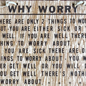 Wall Hanging, Me Worry, Worry Sign, Chill Out, Wood Sign, Office Sign