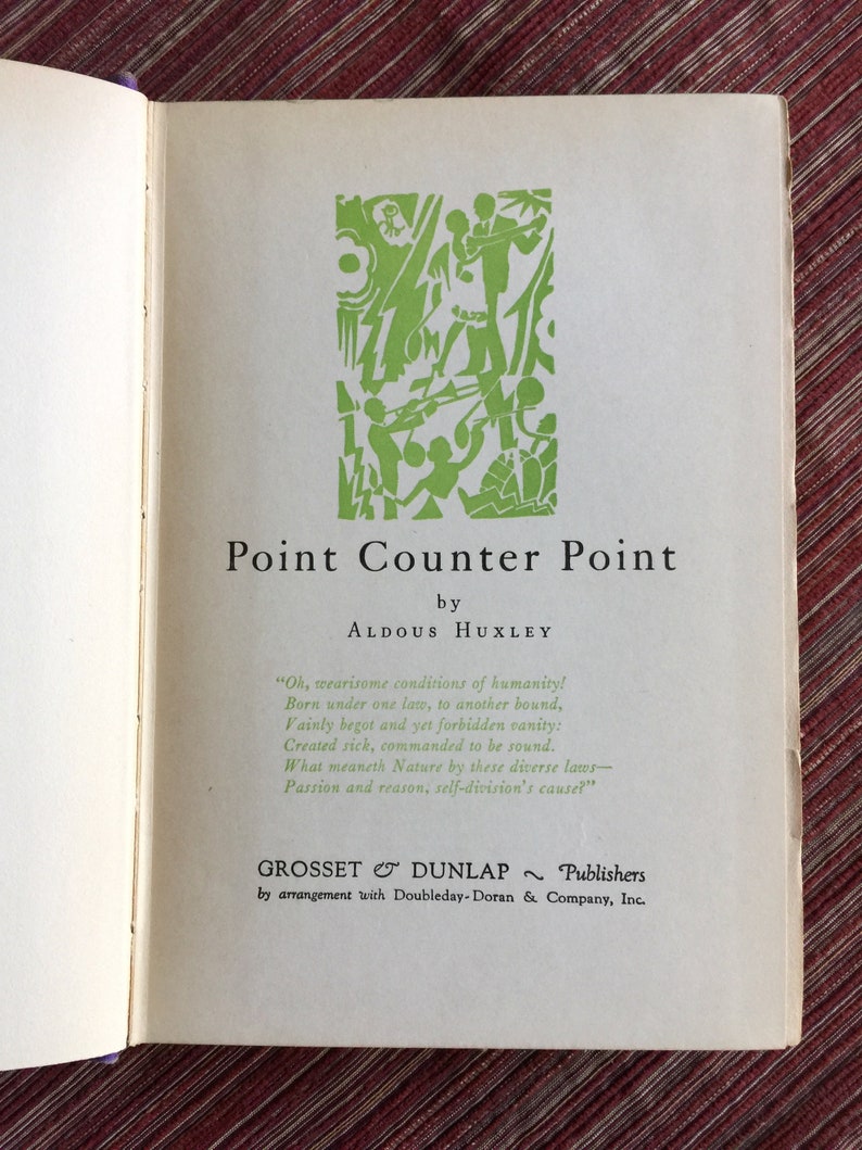 May include: A vintage book cover with a green illustration of people dancing and playing music. The title of the book is "Point Counter Point" by Aldous Huxley. The book is published by Grosset & Dunlap.