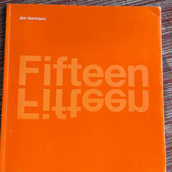 Modern Art Book, Jim Isermann, Fifteen, Art Gallery Book, American Artist, Art Book, Industrial Design, Architecture Book, California Art