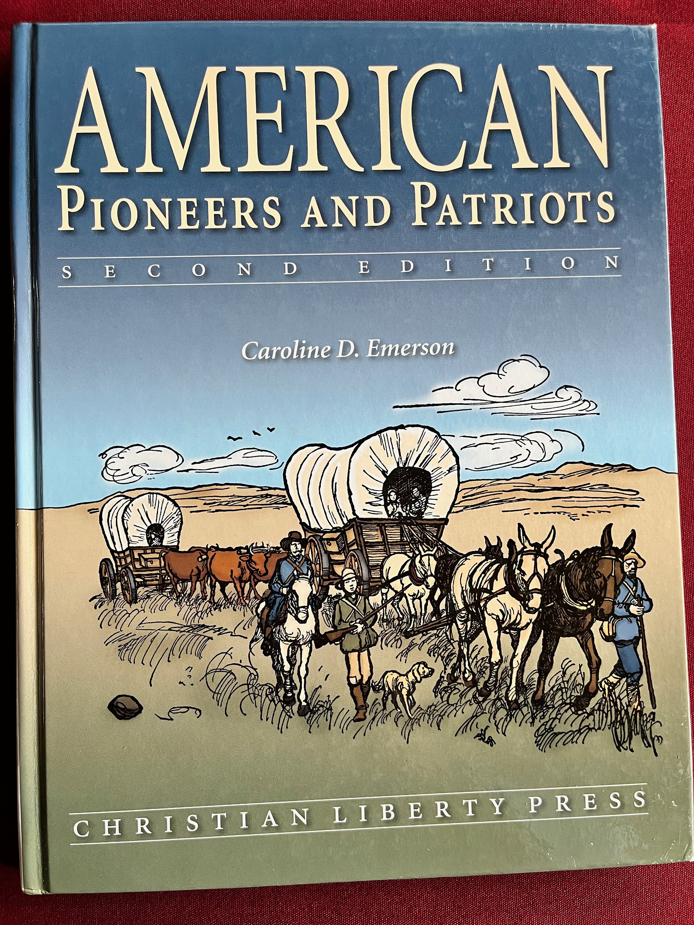 Pioneer Book, American History, Child US History, Patriotic Storybook, America Book, US History, Pioneer, Child History, Child Illustration