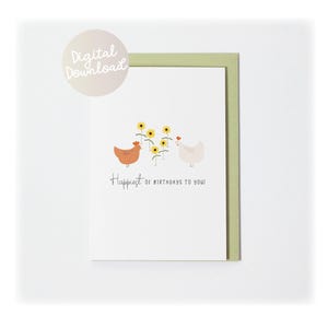 Carte d'anniversaire imprimable poulet, joyeux anniversaire tournesol doux et poulets, carte instantanée, téléchargement imprimable, impression à la maison carte A6