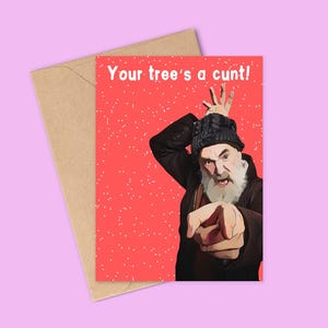 Carte de Noël grossière en laiton, citations drôles du fermier Jim « Your Tree's A C*nt »