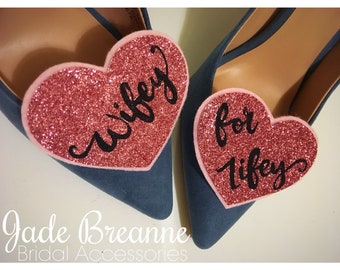 Wifey For Lifey Bridal Shoe clips