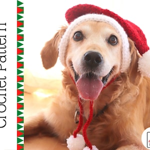 May include: A golden retriever wearing a red and white crocheted Santa hat with a red string and white pom-poms. The dog is smiling with its tongue out. The image has the text "Crochet Pattern" on the left side.