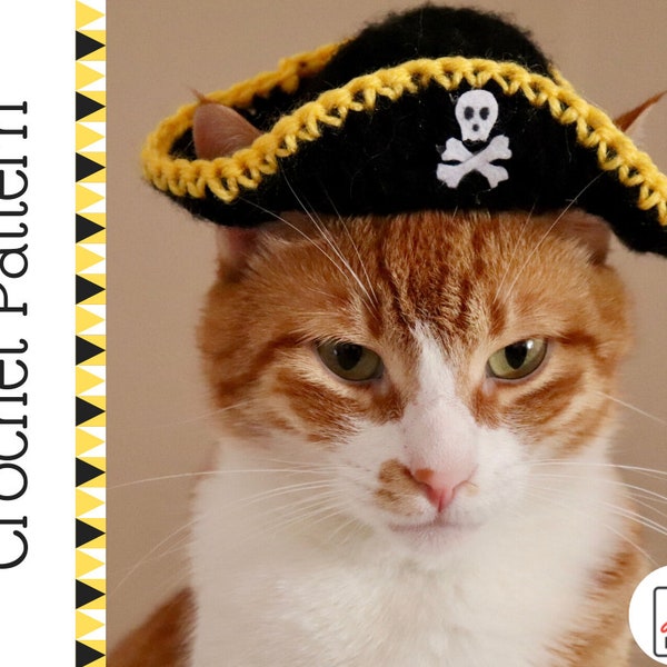 Crochet Pattern: Pirate Hat for Cats, Crochet Pirate / Buccaneer Hat with Ear Holes for Cats & XS Dogs, Crochet Halloween Costume for Pets