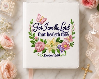 Diseño de bordado a máquina con versículo bíblico de sanación cristiana, archivo digital del versículo bíblico Éxodo 15:26, arte religioso para pared, decoración de oración, 4 tamaños.