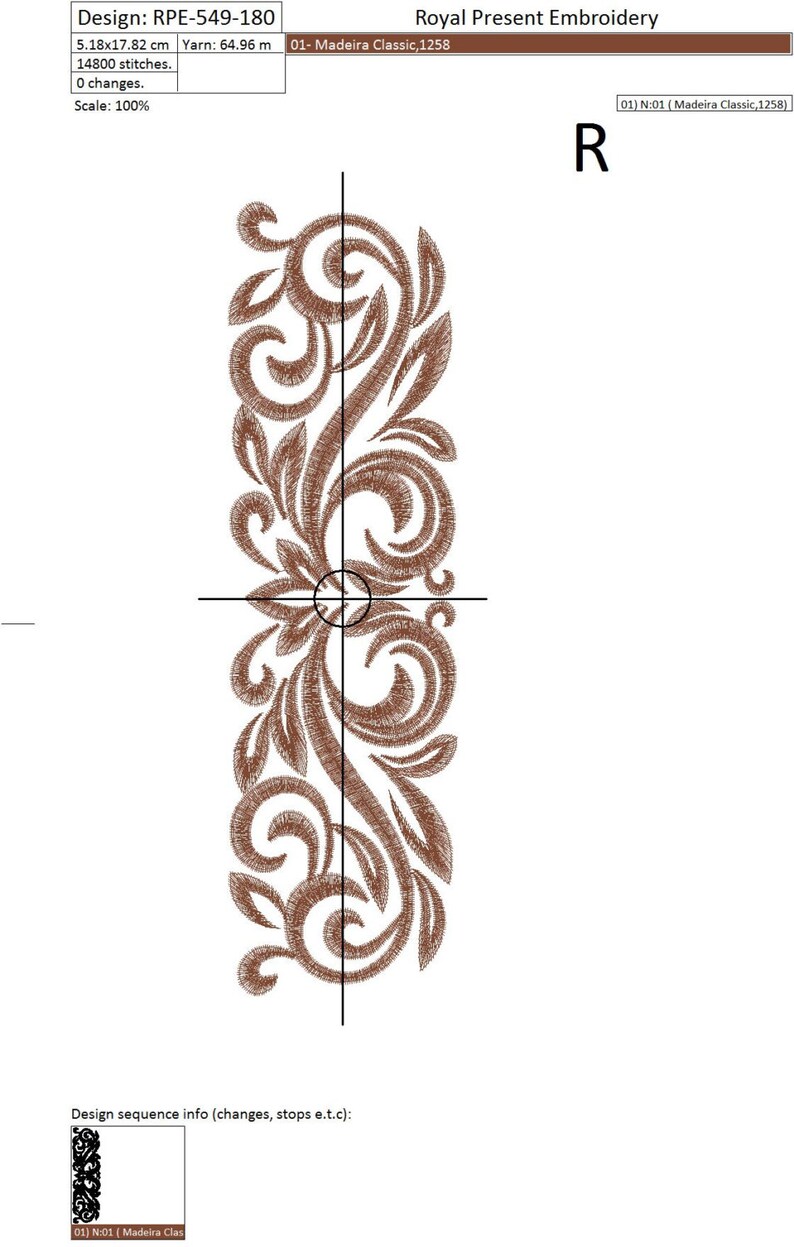 May include: A brown embroidery design with a floral pattern. The design is 5.18 inches by 17.82 inches and uses 14,800 stitches. The design is called "RPE-549-180" and is for Madeira Classic, 1258.