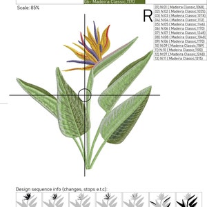 May include: Embroidered design of a bird of paradise flower with green leaves. The design is 15.82 inches by 17.16 inches and uses 12 different colors of Madeira Classic embroidery thread.