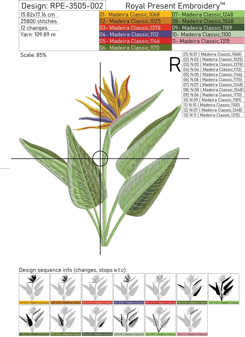 May include: Embroidered design of a bird of paradise flower with green leaves. The design is 15.82 inches by 17.16 inches and uses 12 different colors of Madeira Classic embroidery thread.