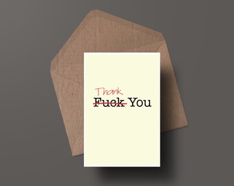 Blank Greeting Card. Any Occasion Card. Adult Humour Typography Notecard. Pissy Fuck You Card