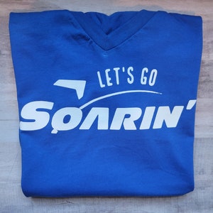 Let's go Soarin' Tshirt Disney World Epcot Inspired image 1