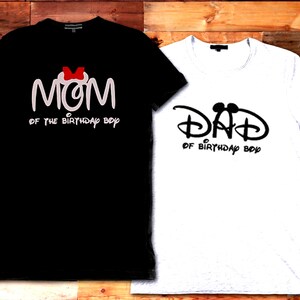 Mom and Dad of the birthay boy or girl Tshirt - Disney Inspired for men women ladies