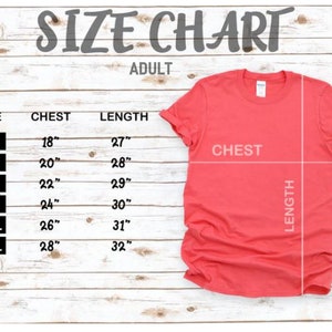 May include: Size chart for adult t-shirts with measurements in inches for chest and length. Sizes include S, M, L, XL, 2XL, 3XL.
