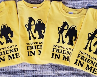 You've got a friend in me T-shirt