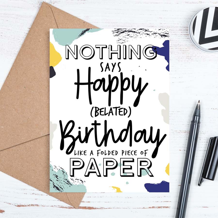 Printable Belated Birthday Card, Downloadable Happy Belated Birthday ...