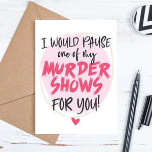 Tarjeta de San Valentín, Tarjeta de San Valentín, Feliz San Valentín, Tarjeta Te Amo, Tarjeta de Novio, Tarjeta de Novia, Tarjeta de Espectáculo de Asesinato, Tarjeta Divertida, Imprimible