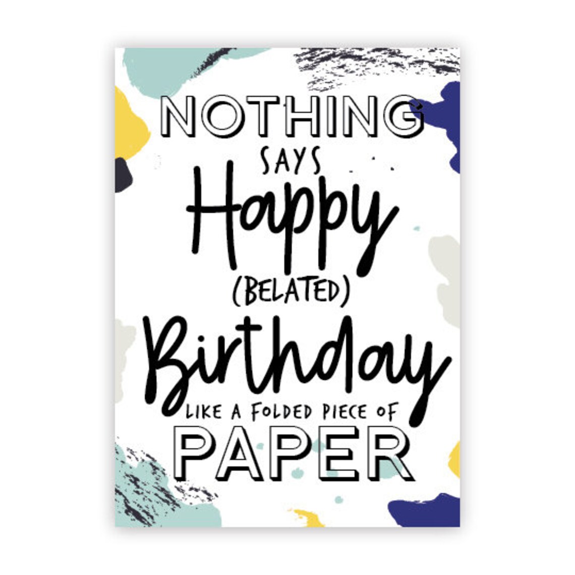 Printable Belated Birthday Card, Downloadable Happy Belated Birthday ...