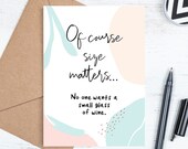Printable Birthday Card, Digital Downloadable Card, Cute, Of Course Size Matters Glass of Wine, Envelope Template, Instant JPG Download