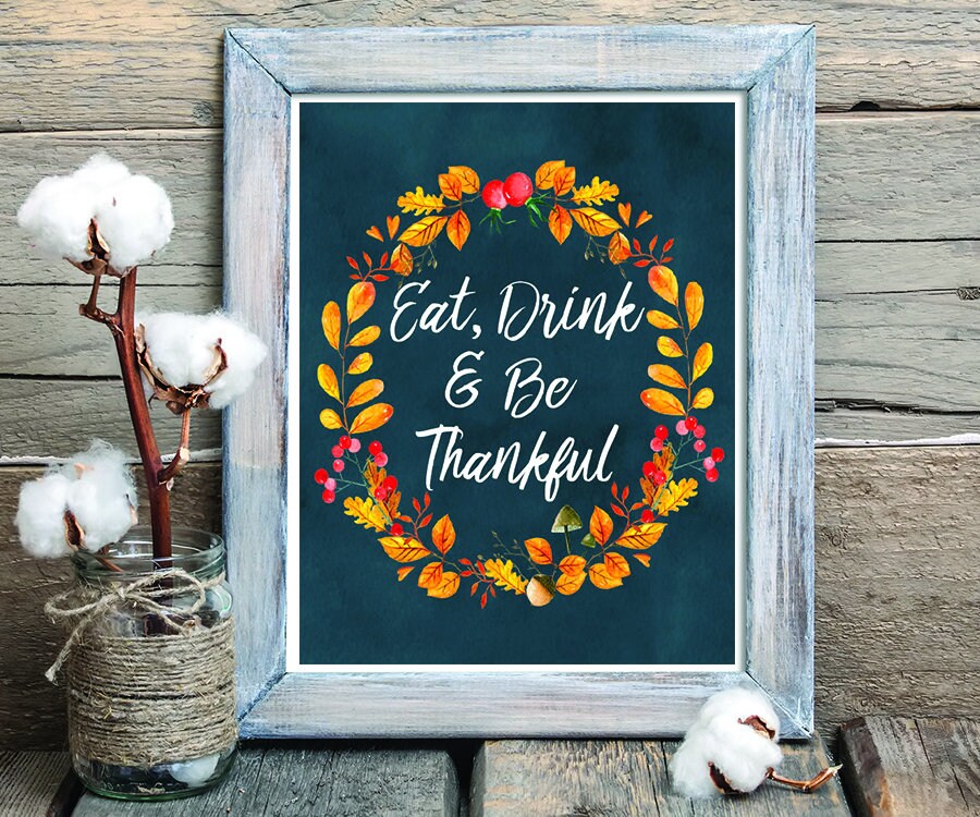 Fall Printable Autumn Decor Thanksgiving Print Eat Drink Be Fall Printable Autumn Decor Thanksgiving Print Eat Drink Be