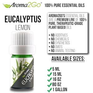 May include: A green glass bottle with a white cap and a label that says "Aroma2Go Eucalyptus 0.17 fl. oz. 5 ml". The bottle is sitting on a white background. The text "Eucalyptus Lemon" is at the top of the image. The text "100% Pure Essential Oils" is at the top right of the image. The text "Aroma2Go's Essential Oils are a premium line of 100% pure, therapeutic-grade plant based oils" is in the upper right corner of the image. The text "Available Sizes: 5 ml, 15 ml, 16 oz, 80 oz, 1 gallon" is in the lower right corner of the image.