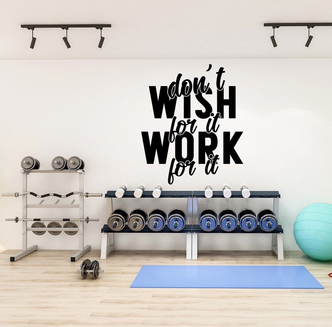 Sport Quote Wall Decal Dont' Wish for It Work for It Vinyl Etsy