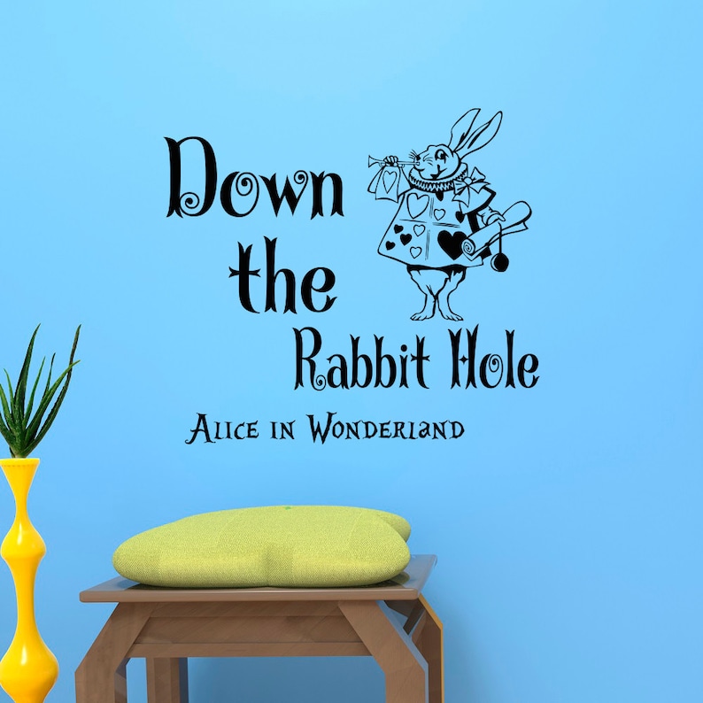 Alice In Wonderland Wall Decal Quote Down The Rabbit Hole Wall Etsy