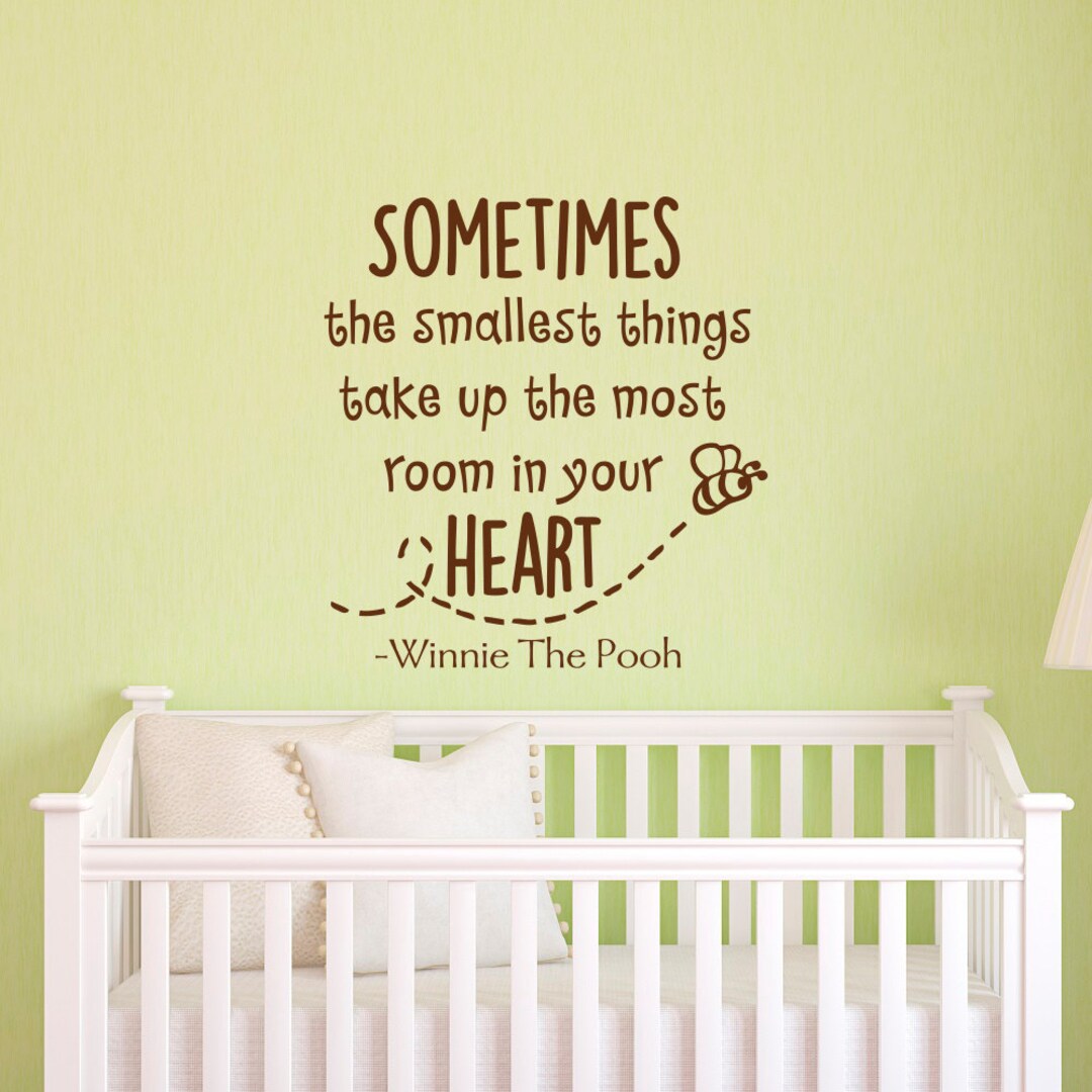 Nursery Wall Decal Quote Sometimes the Smallest Things Take up Etsy