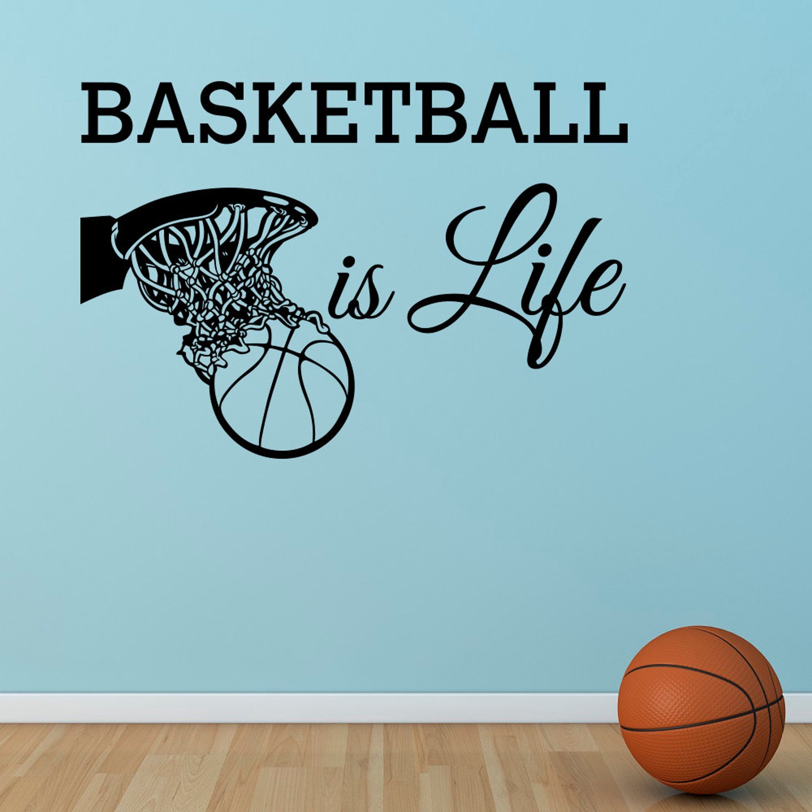 Basketball Is Life Wall Decal Quote Basketball Hoop Wall Etsy