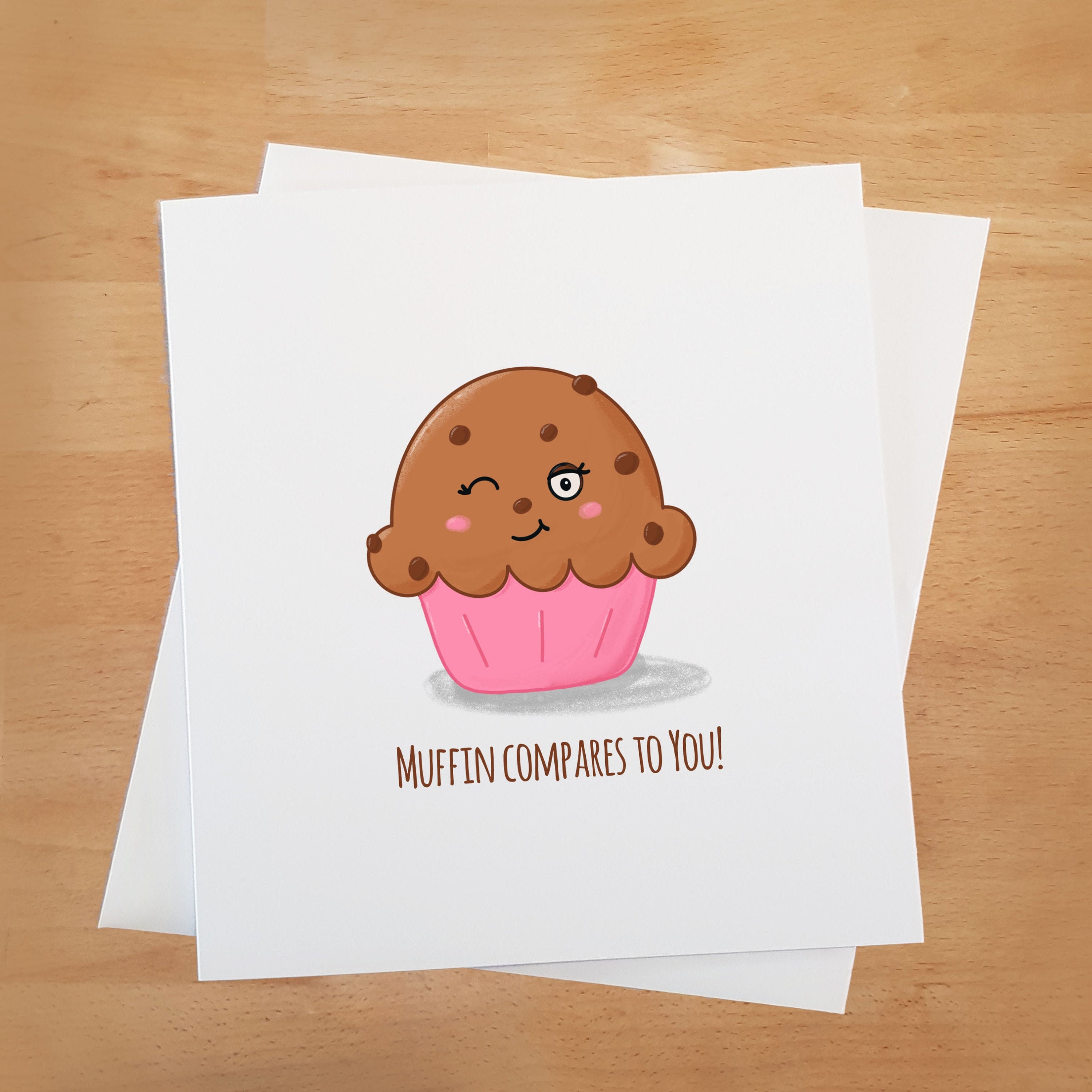 Muffin Compares To You Flirty Fun Cake Card Etsy