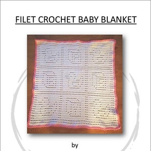 Filet Crochet Baby Blanket Pattern