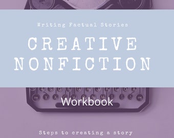 writing book planner Creative Nonfiction Workbook--Steps to Writing Stories From Real Life