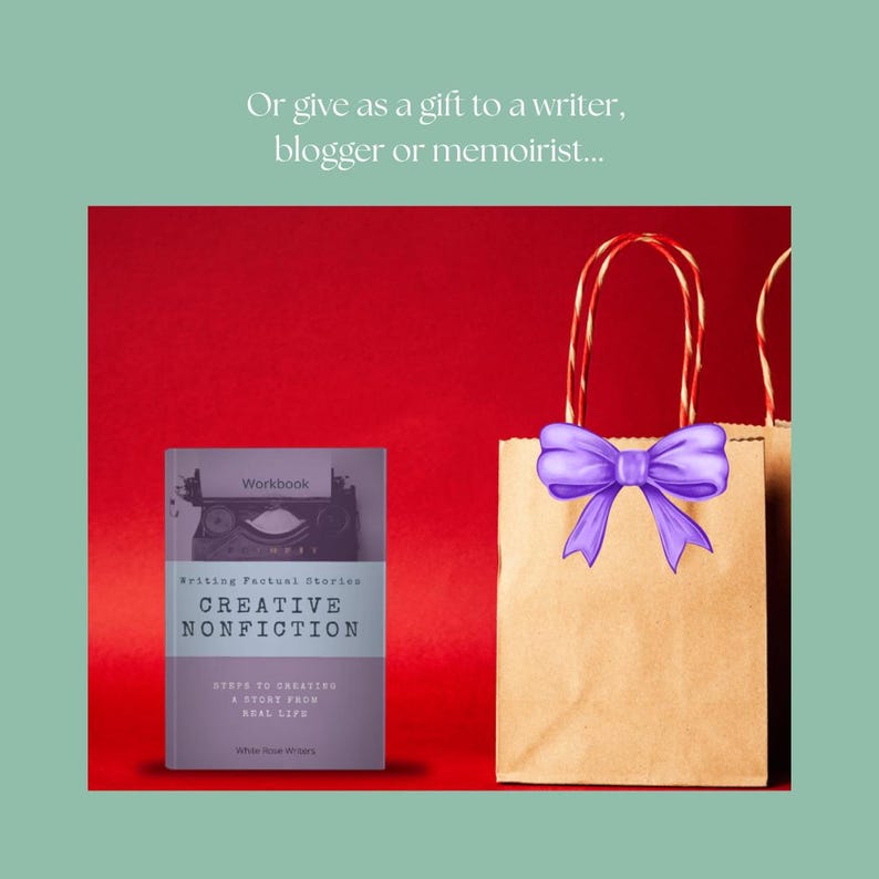 May include: Image features a book titled "Creative Nonfiction" with a typewriter graphic, and a brown paper gift bag tied with a purple bow. The text reads "Or give as a gift to a writer, blogger or memoirist..."