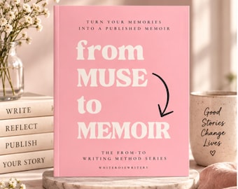 Memoir Writing Workbook Printable | From Muse to Memoir | Guided Life Story Writing & Book Planning PDF