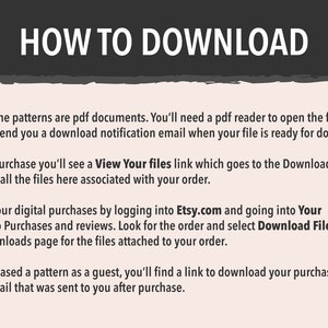 May include: A white background with black text explaining how to download digital patterns purchased on Etsy. The text includes instructions for downloading files after purchase, accessing purchases through an account, and downloading as a guest. A small yellow ball of yarn is in the bottom right corner.