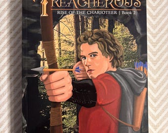 Treacherous: A Rise of the Charioteer Novel | Book 2 | signed copy | historical fantasy novel