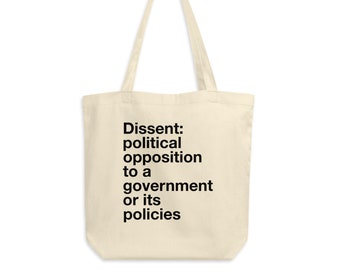 I Dissent  Eco Cotton Tote Bag, reproductive rights, protest the Supreme Court, pro choice feminist, women's rights are human rights