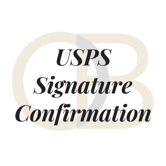 USPS Signature Confirmation Etsy