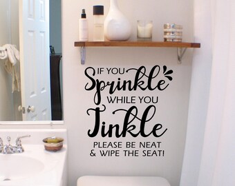 Funny Bathroom Vinyl Wall Decal: Sprinkle & Tinkle Quote