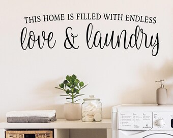 Endless Love & Laundry Vinyl Wall Decal, Home Decor