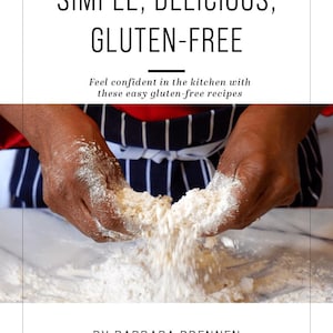 Simple, Delicious Gluten-Free Recipe eBook. Instant download and easy access to collectable Quick and Easy Coeliac-friendly Meals.