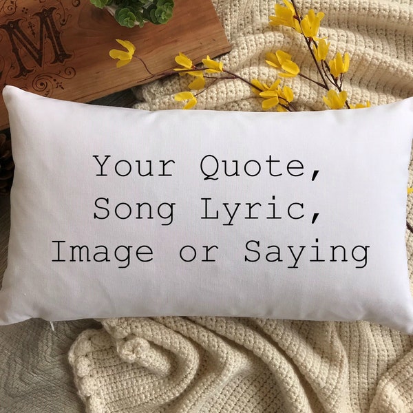 Custom Quote Pillow Etsy